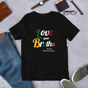 LOVE your Brotha T-Shirt